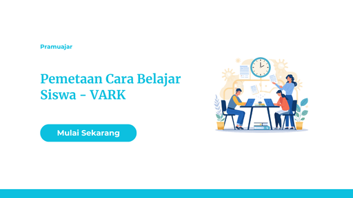 Pemetaan Cara Belajar Siswa - VARK